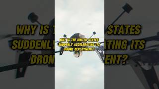 Why the United States is accelerating the development of drones?#shorts #military #drone #usa