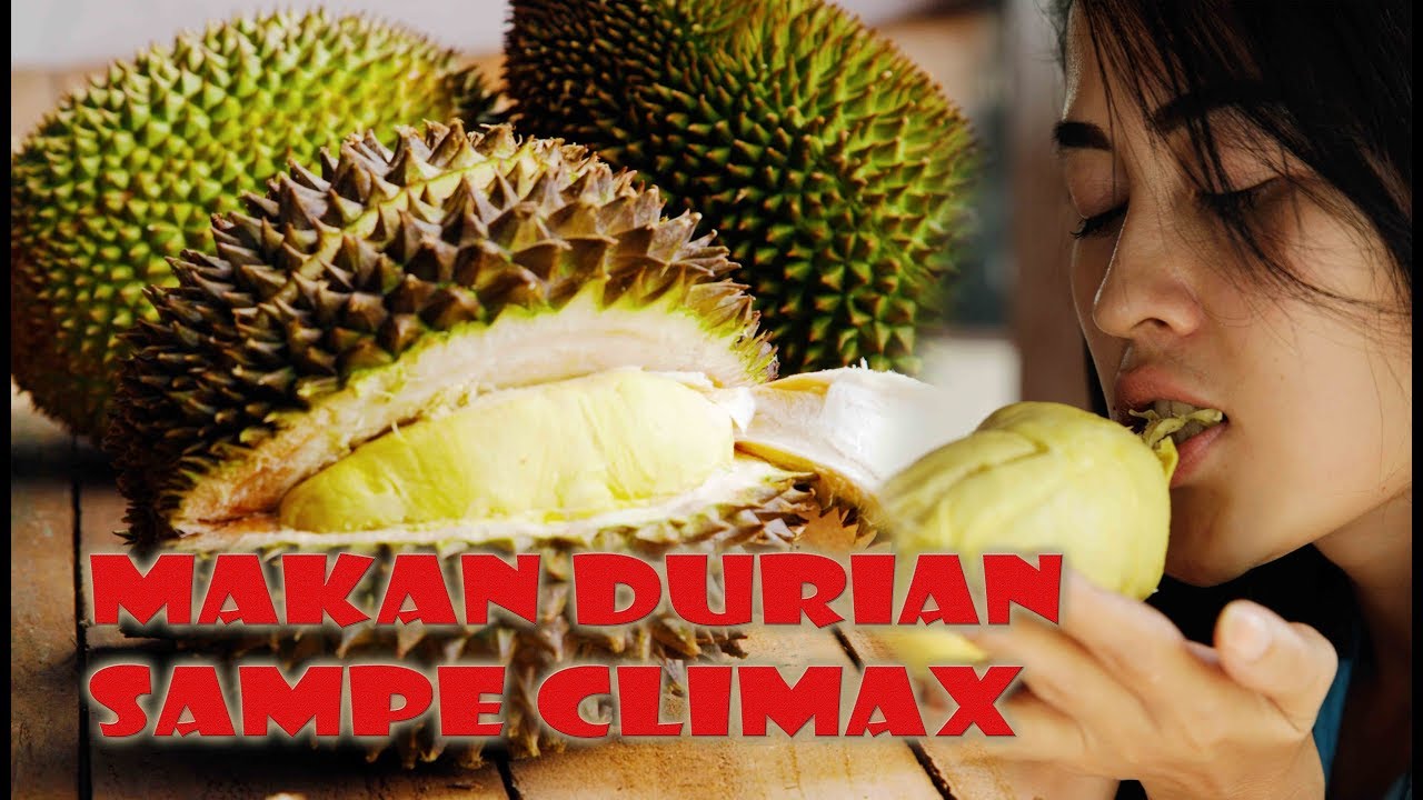 Makan Durian Enak Asal Indonesia Youtube