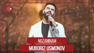 Мубориз Усмонов - Нозанинам / Muboriz Usmonov - Nozaninam (Concert \