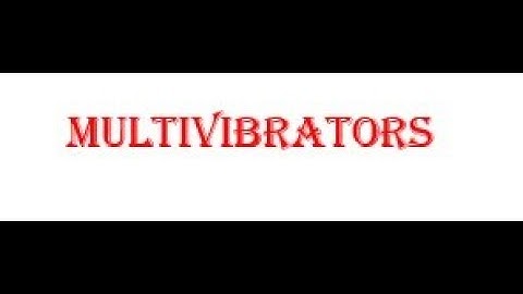 Multivibrators-Basic Electronics-VTU