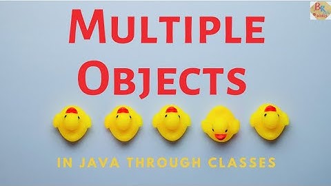 🧮 How to Create Multiple Objects in Java | Detail Explanation