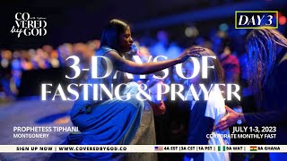 DAY THREE | JOY IN JULY | #COVEREDBYGOD | JULY 3RD, 2023