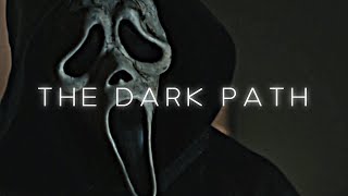 The Dark Path...