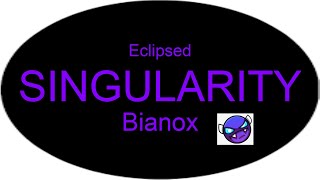 Singularity by Bianox 100% (Extreme Demon)