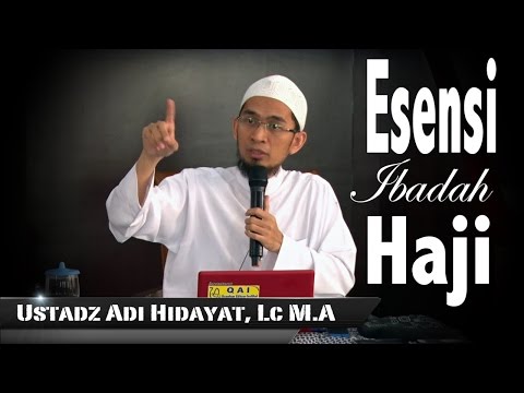 ust.-adi-hidayat-l,c-ma-|-esensi-ibadah-haji