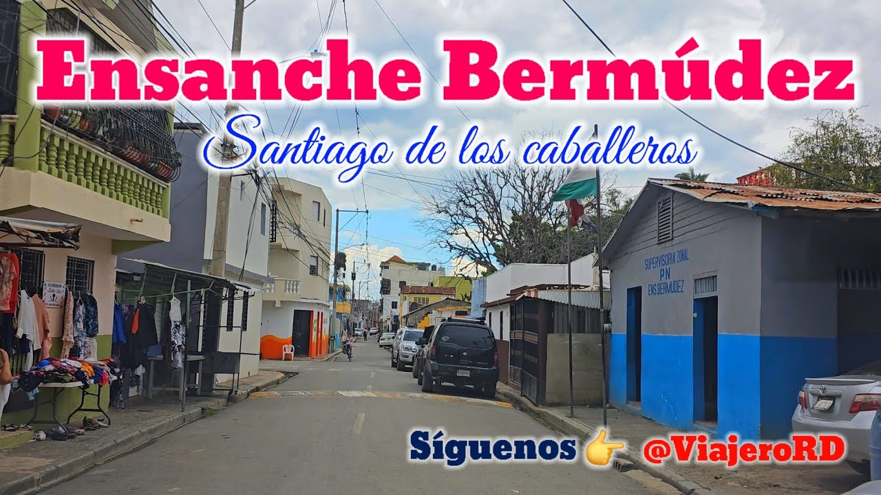 Ensanche Bermúdez, Santiago de los caballeros, República Dominicana.