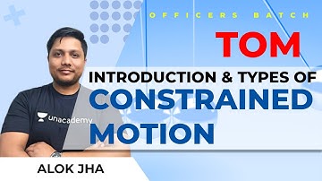Introduction & Types Of constrained motion| L : 1 | TOM| GATE (ME) 2022|  ESE2021