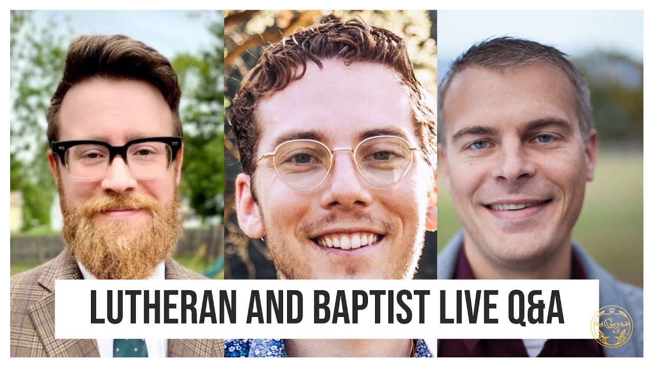 Lutheran and Baptist Live Q&A on Baptism (w/ Dr. Gavin Ortlund and Dr. Jordan B. Cooper)