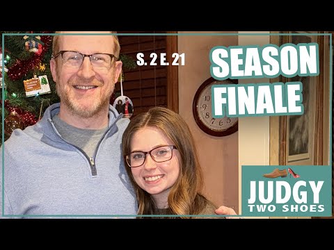 Judgy Two Shoes (S 2 Ep 21): Season Finale