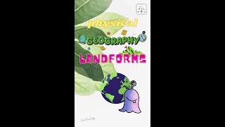 #shorts | Geography for Kids | Different Landforms of the Planet