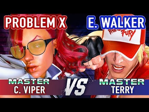 SF6 ▰ PROBLEM X (C. Viper) vs ENDING WALKER (Terry) ▰ Street Fighter 6 High Level Gameplay