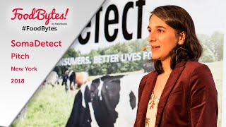 SomaDetect - Startup - Full Pitch - FoodBytes! New York 2018