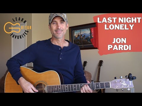 Last Night Lonely - Jon Pardi - Guitar Lesson | Tutorial
