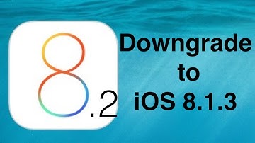 How to downgrade iOS 8.2 to iOS 8.1.3