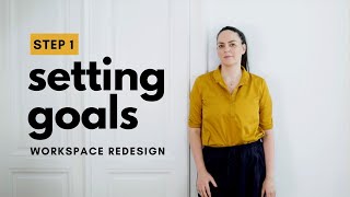Setting Goals for a Creative Workspace | Workspace Redesign Ep1 (Architect’s Tips)