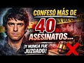 Confesó más de 40 asesinatos… pero nunca fue juzgado