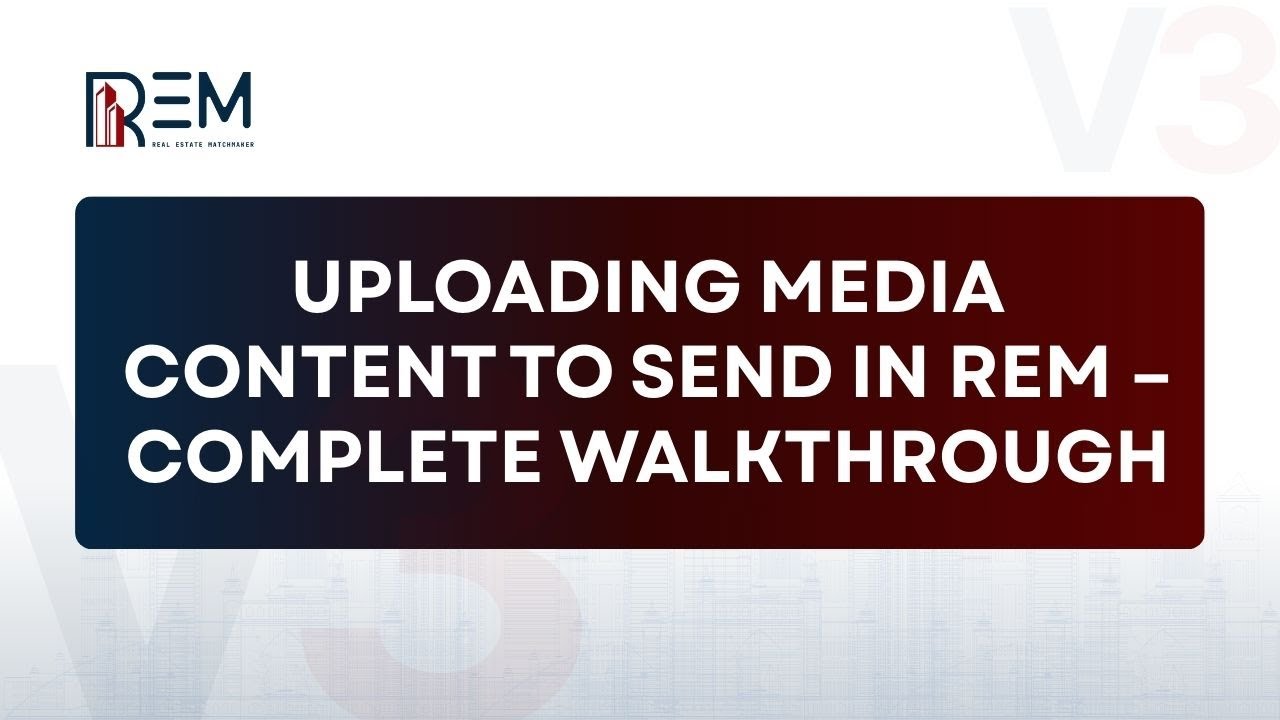 Rem Complete Uploading Media Content to send in REM – Complete Walkthrough - YouTube