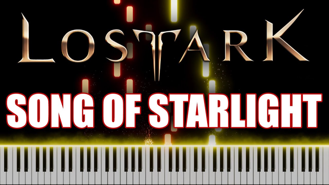 Lost Ark - Song Of Starlight | PIANO