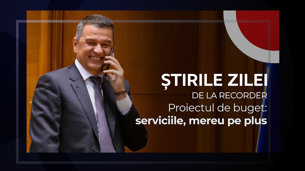 4 MARTIE 2026. Proiectul de buget: serviciile, mereu pe plus