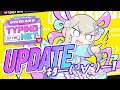 "NEEDY STREAMER OVERLOAD: Typing of The Net" Update Trailer