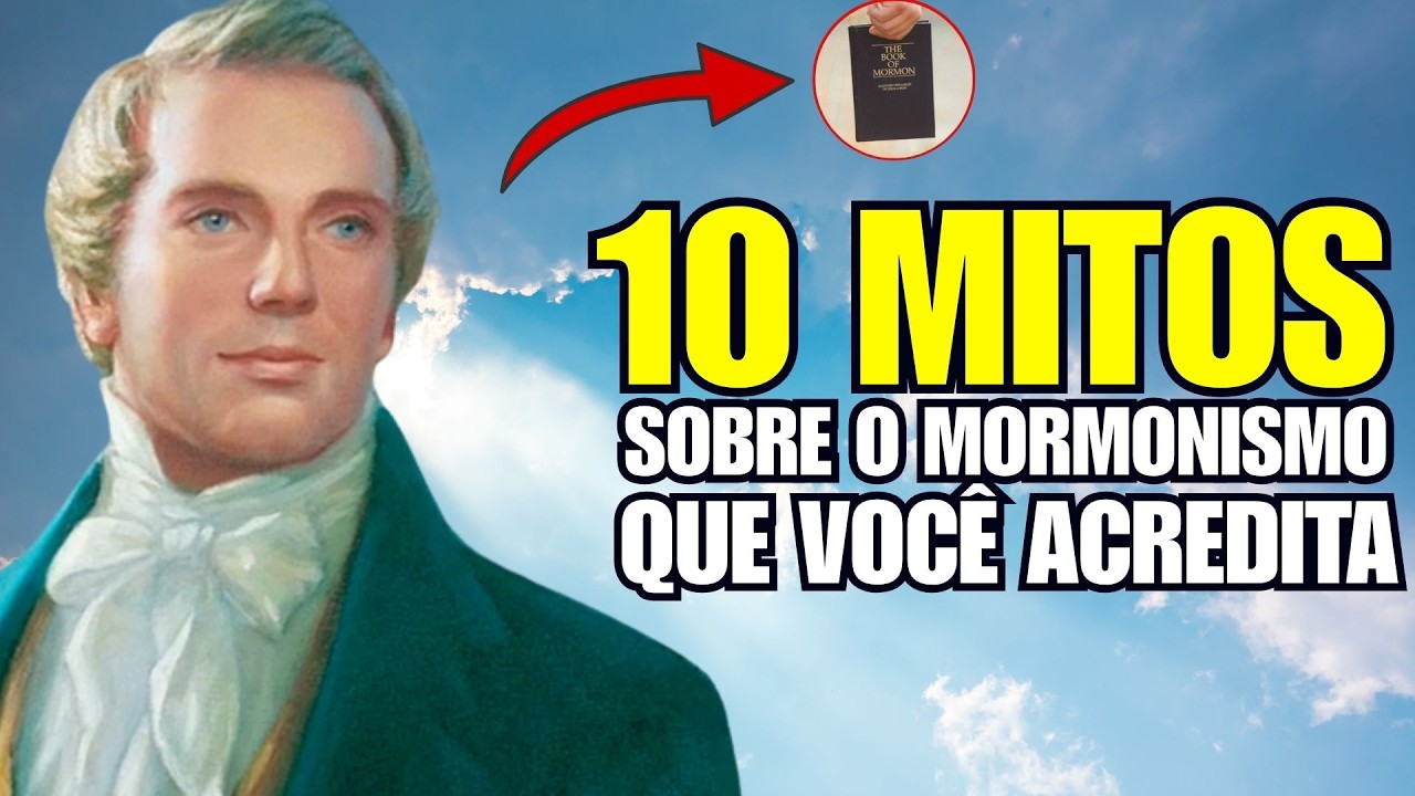 Os 10 Maiores Mitos Sobre os Mórmons – O #7 Vai Te Chocar!