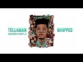 Tellaman ft Shekhinah, Nasty C - Whipped (Audio)