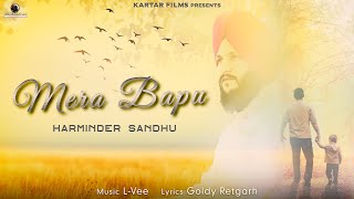Mera Bapu Harminder Singh Dhaipi Latest Punjabi Song 2022 New Punjabi Song