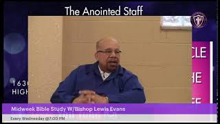 MIDWEEK BIBLE STUDY - A TEAM- W/HOST BISHOP LEWIS EVANS