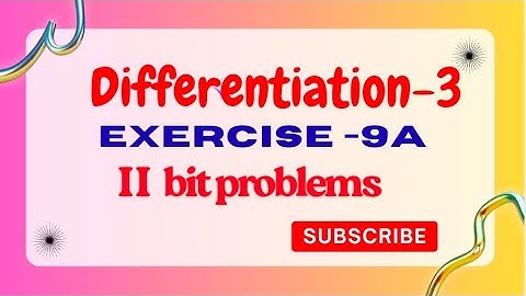 Differentiation / Exercise 9A / First principle / II bit @asquaremathsacademy 