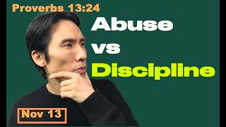 Day 317 [Proverbs 13:24] Abuse vs discipline 365 Spiritual Empowerment