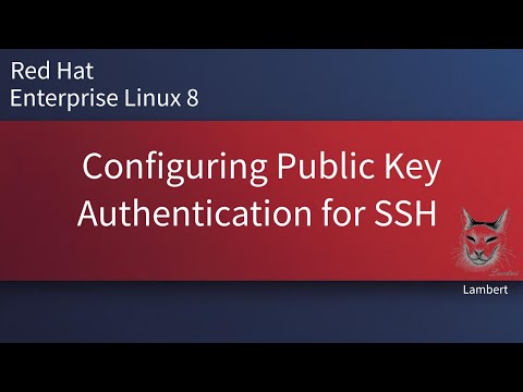 Configuring Public Key Authentication for SSH | RHEL8 | RHEL9