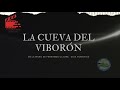 La cueva del viboron