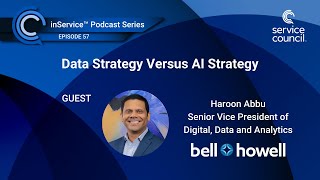 Data Strategy vs. AI Strategy with Haroon Abbu, Bell and Howell