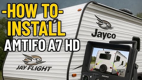 RV Backup Camera Installation - AMTIFO A7 HD #askremy