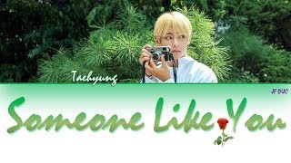 Taehyung 태형 - 'Someone Like You' (Cover) Lyrics [Eng] Resimi