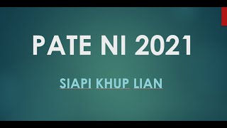 Pate Ni 2021- Pu Khup Lian