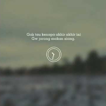 Story WA Keren || Akhir' Ini Jarang Makan Siang