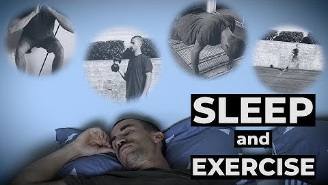Influences on Physical Activity | Sleep & Exercise
