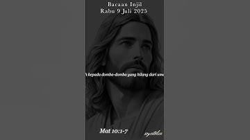 Bacaan Injil Rabu 9 Juli 2025 #bacaaninjil #injilyohanes #alkitab #injil #katolik #gerejakatolik