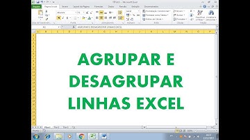 Agrupar e Desagrupar Linhas de Planilha Excel PROTEGIDA por SENHA com Códigos VBA