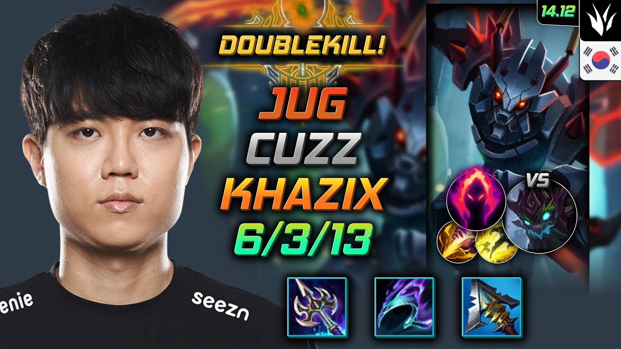 카직스 정글 템트리 룬 커즈 그림자검 수확 - Cuzz Kha'Zix Jungle - 롤 KR 챌린저 패치 14.12 - YouTube