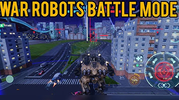 War Robots - Battle Mode: Team Deathmatch | Best Robot Shooting Games | Android Games | Robot Games