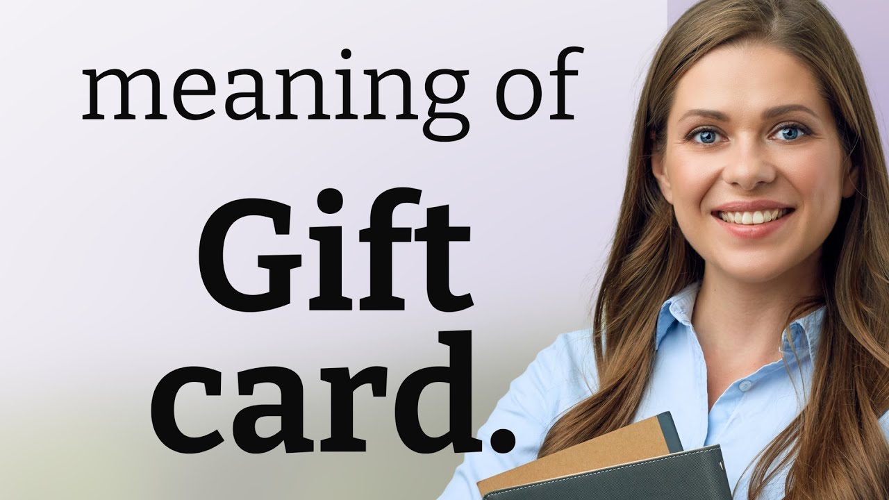 Unwrapping the Mystery: What is a Gift Card?