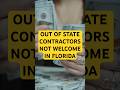 Out-of-State Contractors Not Welcome in Florida - License Reciprocity