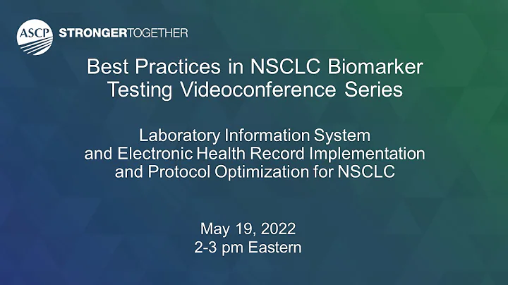 LIS and EHR Implementation and Protocol Optimization for NSCLC Biomarker Testing
