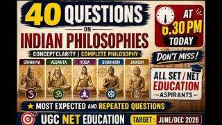 UGC NET \SET EDUCATION  40+ QUESTIONS ON INDIAN PHILOSOPHY (BASIC TO ADVANCED)