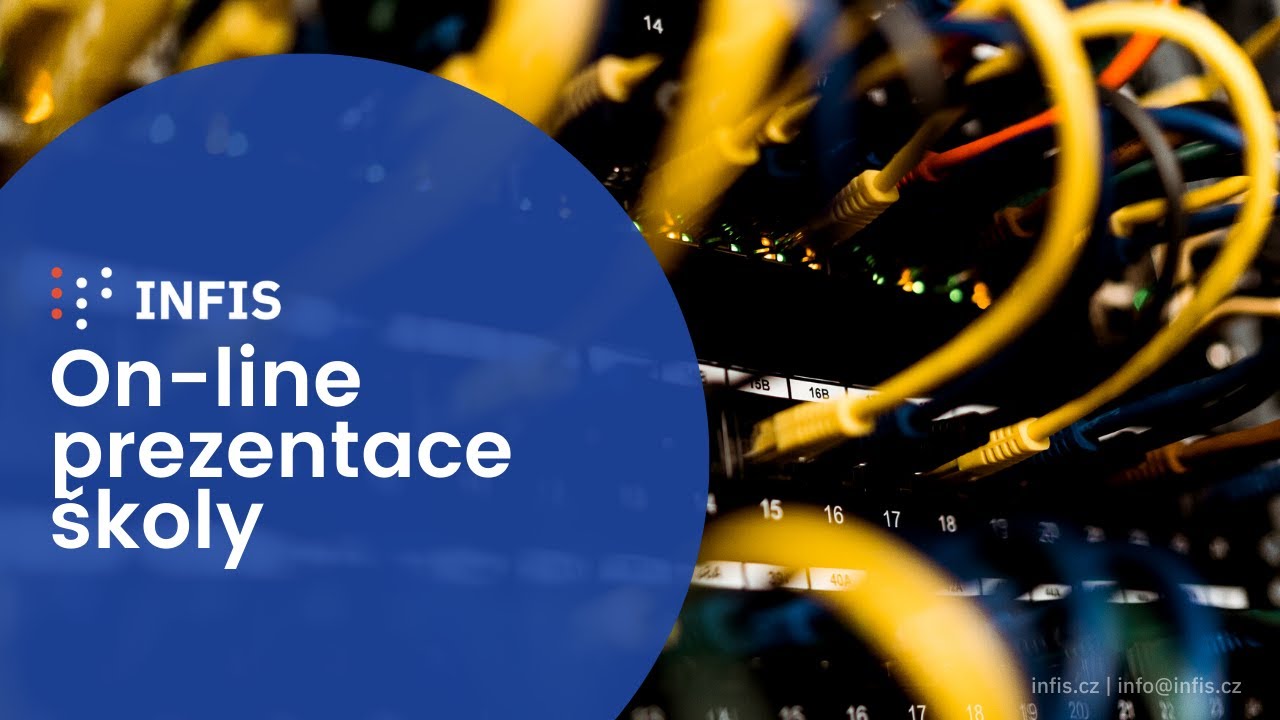 INFIS - prezentace školy