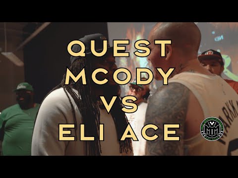 Quest MCODY vs Eli Ace