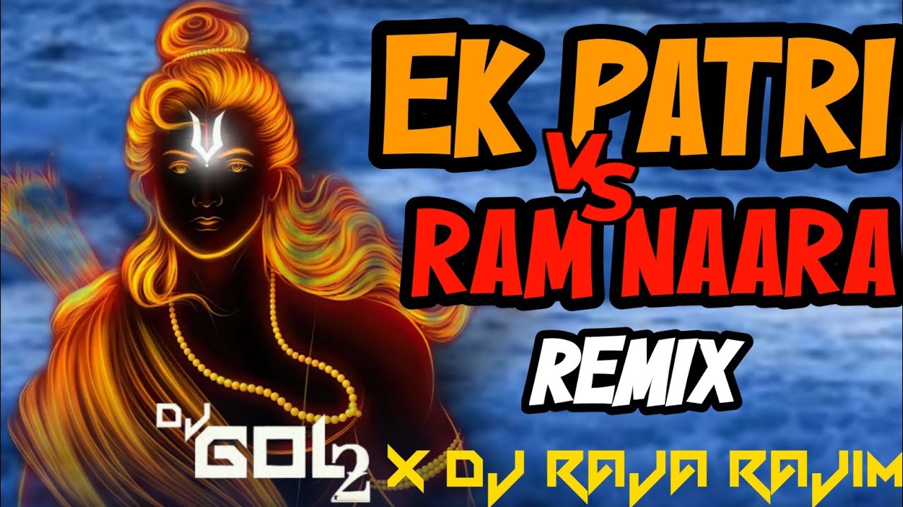 DJ GOL2 - EK_PATRI_VS_RAM_NAARA_2023_REWORK_CG DJ SONG DIWALI_SPECIAL ...