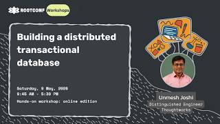 Famous Building a distributed transactional database - hands-on workshop with Unmesh Joshi Net Worth